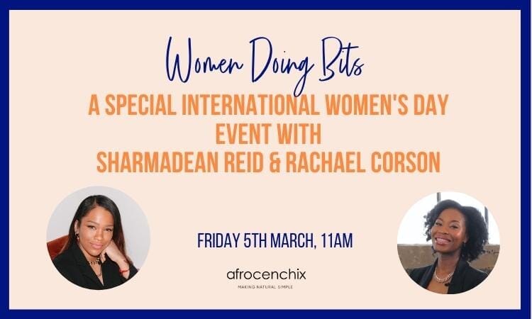Blog post featured image for Women Doing Bits Event Graphic with Sharmadean Reid and Rachael Corson.jpg