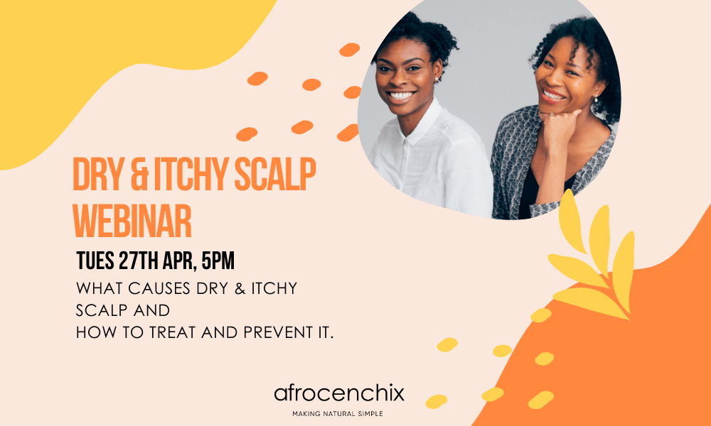 We're Hosting the Dry & Itchy Scalp Webinar on Tues 27th Apr at 5pm