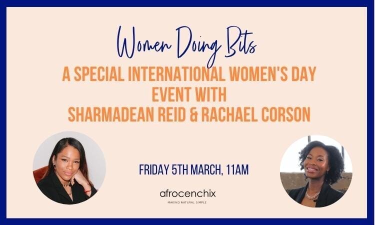 Blog post featured image for Women Doing Bits Event Graphic with Sharmadean Reid and Rachael Corson.jpg