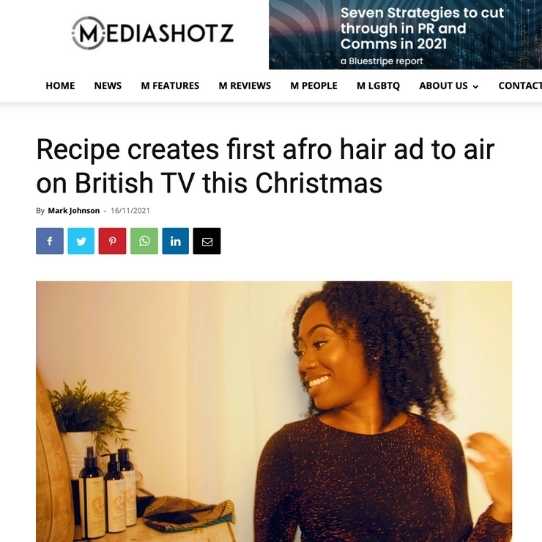 Mediashotz – Recipe creates first afro hair ad to air on British TV this Christmas