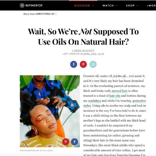 Refinery 29 – Wait, So We’re Not Supposed To Use Oils On Natural Hair?