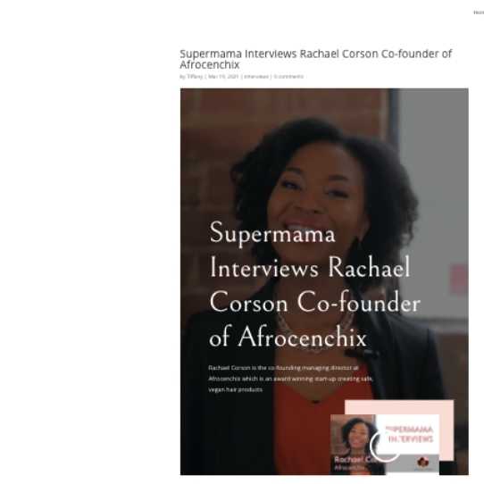 Supermama Interviews Rachael Corson Co-founder of Afrocenchix on founding and running a company as a mother