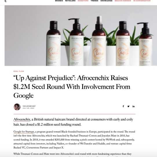 Beauty Independent Up Against Prejudice Afrocenchix Raises $1.2M Seed Round With Involvement From Google features article on Afrocenchix securing seed deal from google