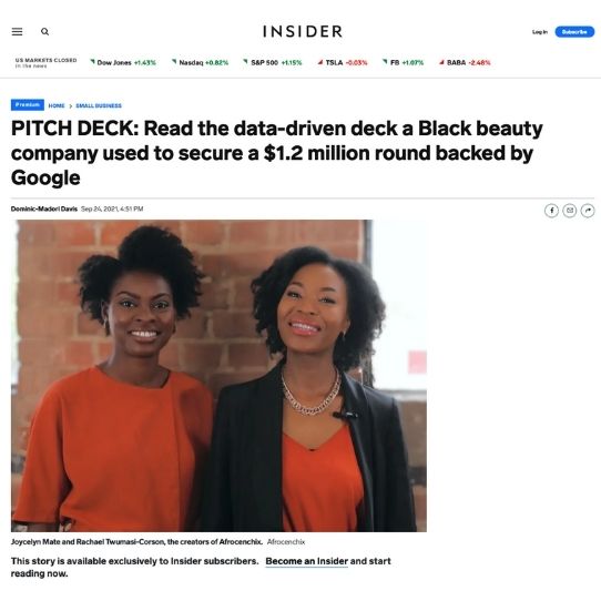 Insider article on pitch deck: the data driven deck a black company used to secure a $1.2 million round backed by good features Rachael Corson and Joycelyn Mate of Afrocenchix