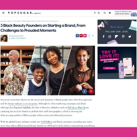 Popsugar article interviewing 3 Black beauty founders on starting a brand, from challenges to proudest moments features Rachael Corson and Joycelyn Mate of Afrocenchix